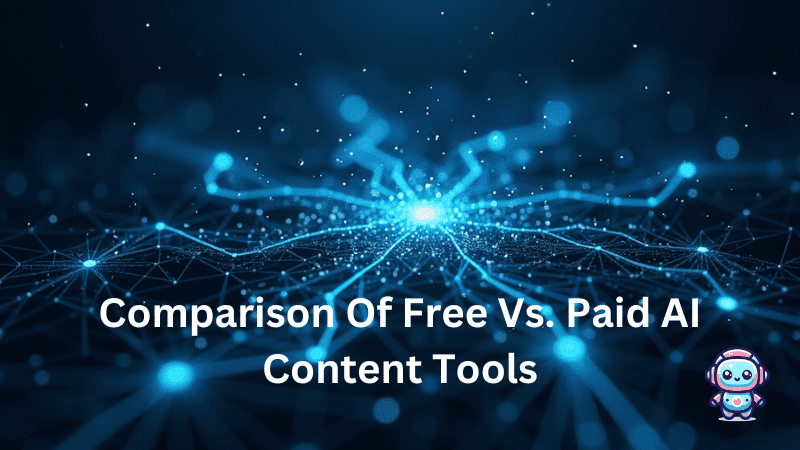 Comparison Of Free Vs. Paid AI Content Tools